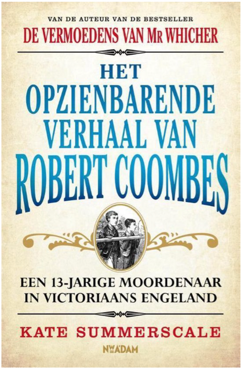 Het opzienbarende verhaal van Robert Coombes