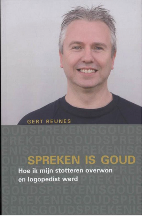 Spreken Is Goud: Hoe ik mijn stotteren overwon en logopedist werd