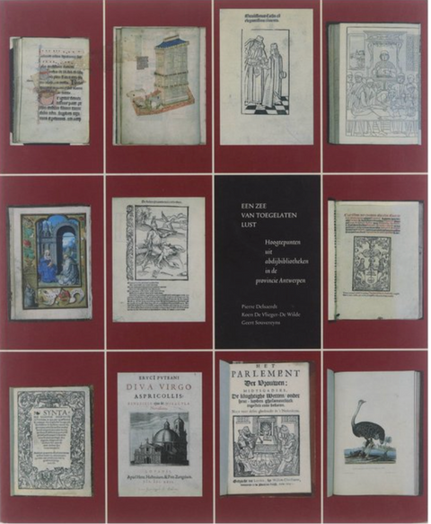 A sea of ​​permitted pleasure: highlights from abbey libraries in the province of Antwerp