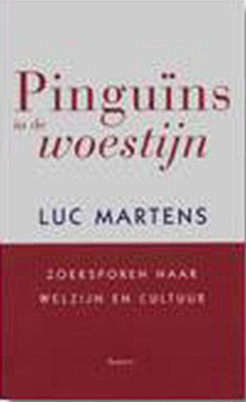 Pinguins in de woestijn: zoeksporen naar welzijn en cultuur