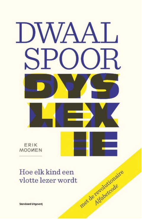 Dwaalspoor dyslexie: hoe elk kind een vlotte lezer wordt