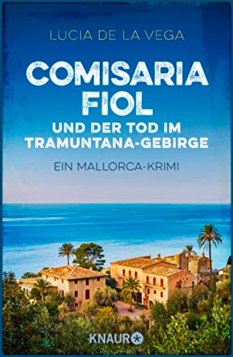 Comisaria Fiol und der Tod im Tramuntana-Gebirge