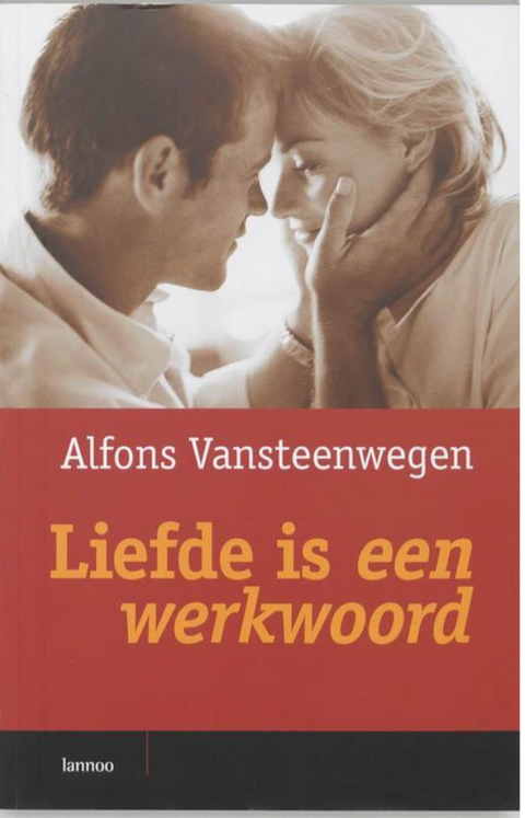 Liefde Is Een Werkwoord