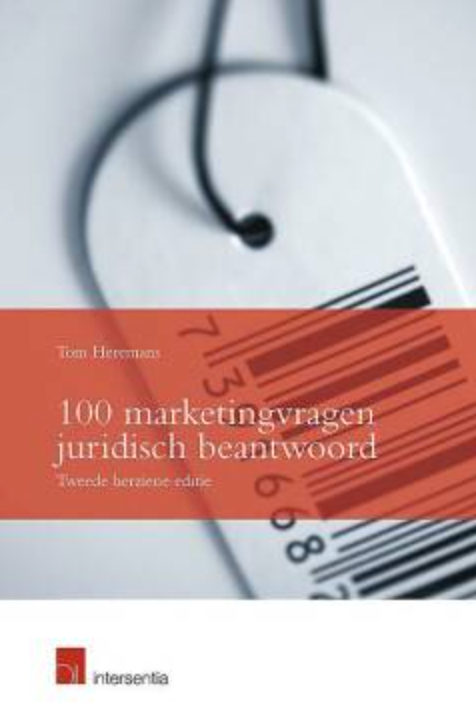 100 marketingvragen juridisch beantwoord: tweede herziene editie