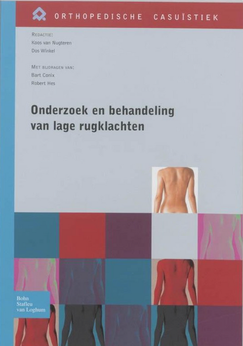 Orthopedische casuïstiek - Onderzoek en behandeling van lage rugklachten