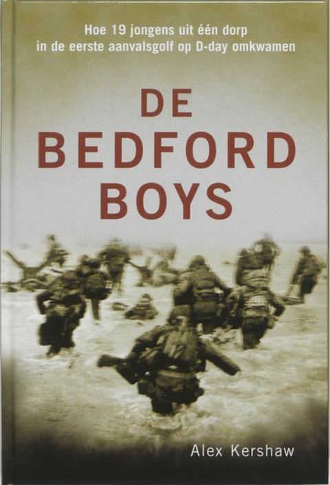 Bedford Boys: hoe 19 jongens uit één dorp in de eerste aanvalsgolf op D-Day omkwamen