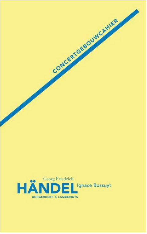 Concertgebouwcahier 02: Georg Friedrich Handel