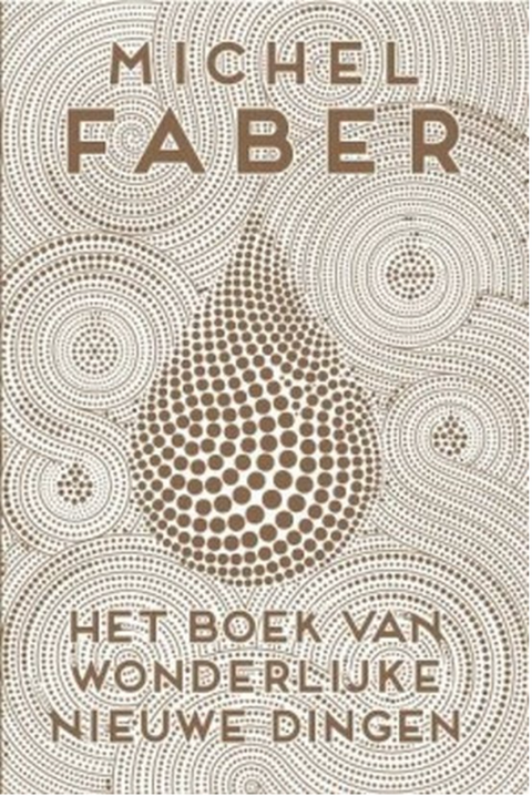 Het boek van wonderlijke nieuwe dingen