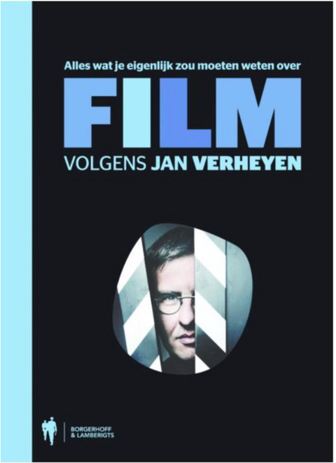 Alles wat je eigenlijk zou moeten weten over film volgens Jan Verheyen