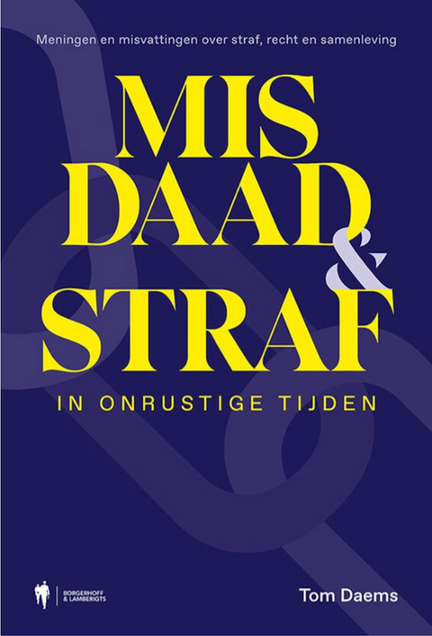 Misdaad en straf in onrustige tijden