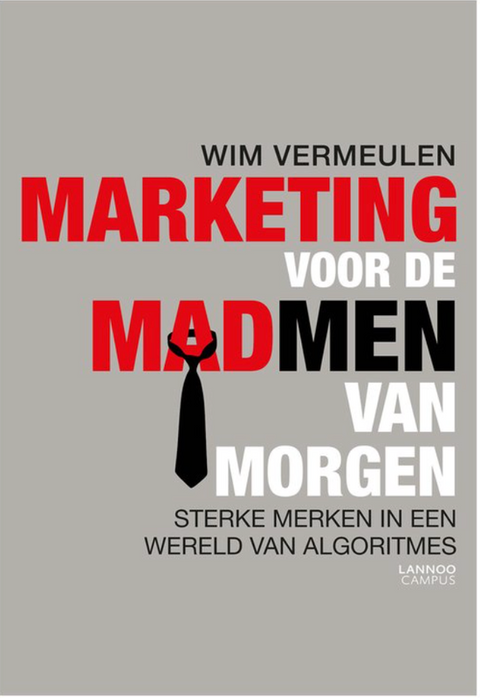 Marketing voor de Madmen van morgen