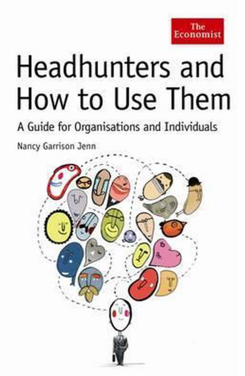 Headhunters and How to Use Them