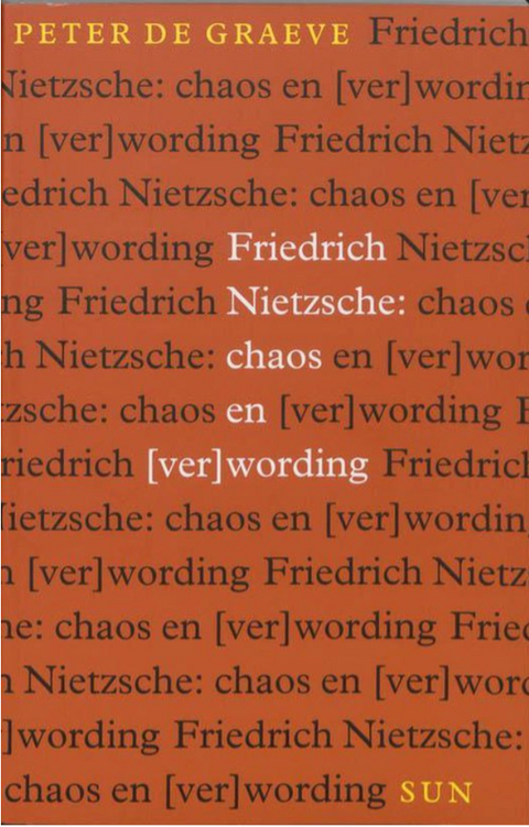 Friedrich Nietzsche: chaos en (ver)wording