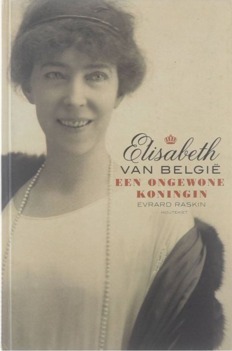 Elisabeth of Belgium 1876-1965: an unusual queen