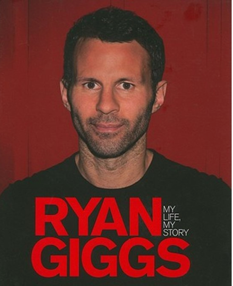 Ryan Giggs: My Life, My Story