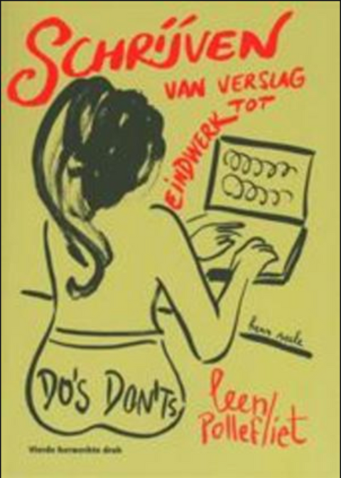 Schrijven: van verslag tot eindwerk : do's & don'ts