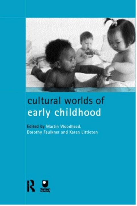 Cultural Worlds of Early Childhood