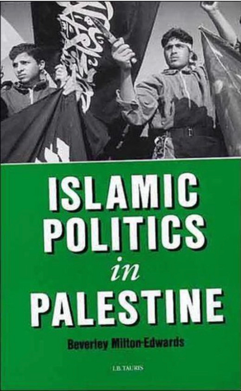 Islamic Politics in Palestine