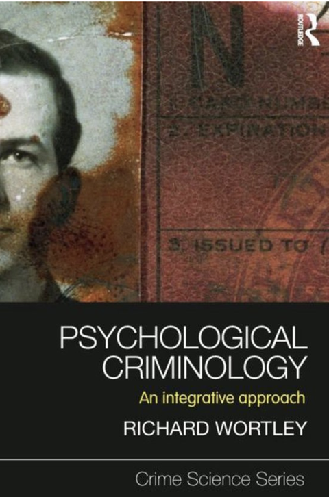 Psychological Criminology: An Integrative Approach