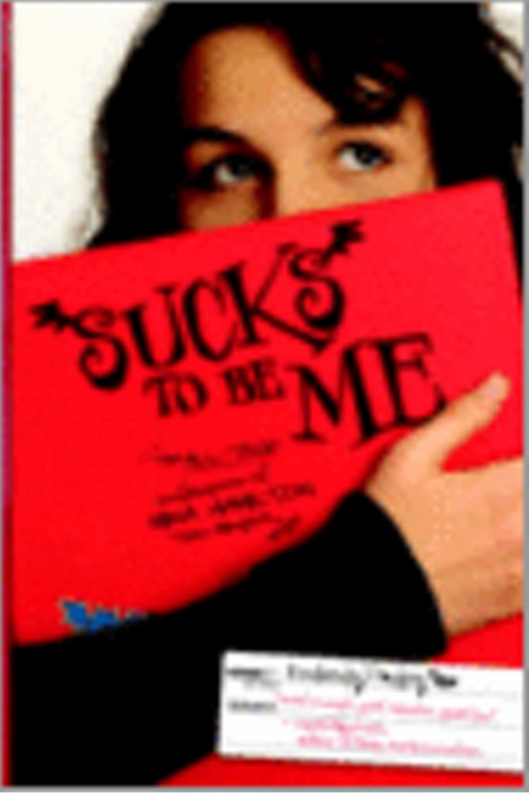 Sucks to Be Me: The All-True Confessions of Mina Hamilton, Teen Vampire (maybe)