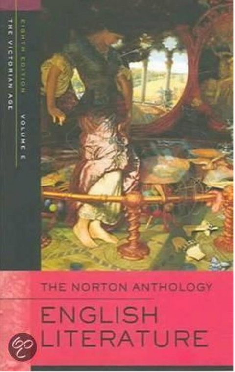 The Norton Anthology of English Literature, Volume E: The Victorian Age