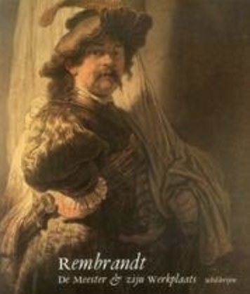 Rembrandt : Le Maître et son atelier.