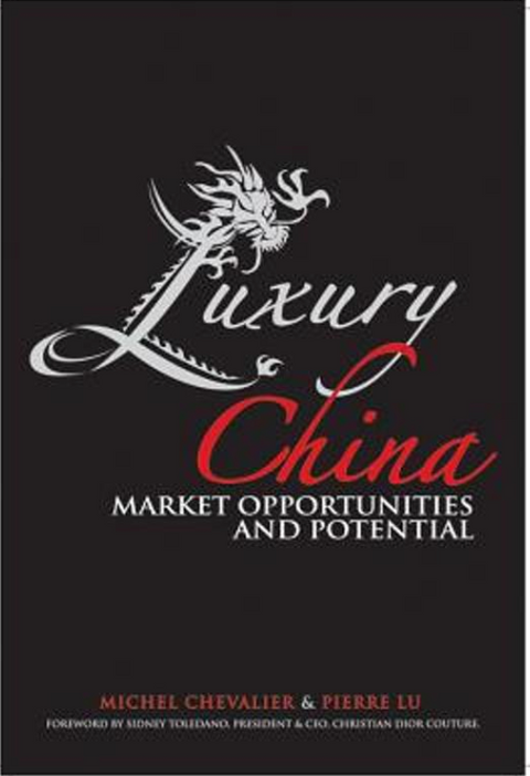 Luxury China: Market Opportunities and Potential