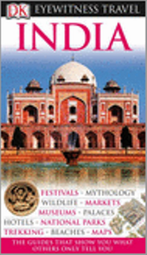 DK Eyewitness Travel Guide: India (Eyewitness Travel Guides)