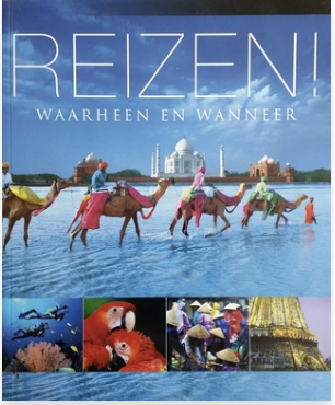 Reizen! Waarheen en wanneer?