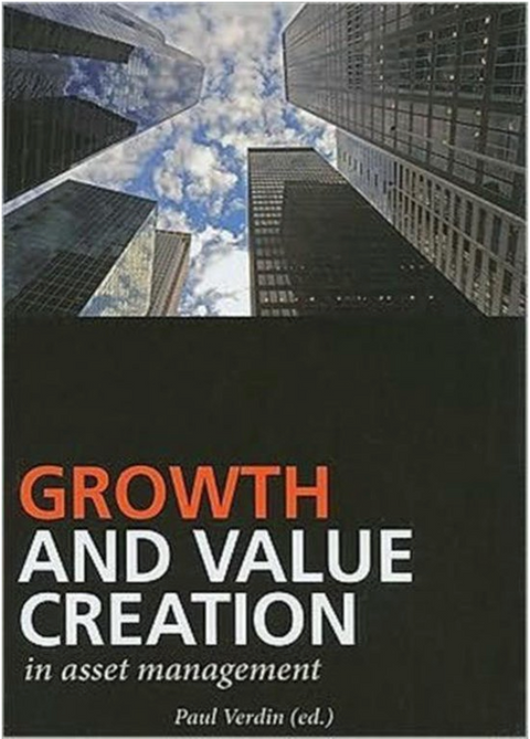 Growth and Value Creation in Asset Management