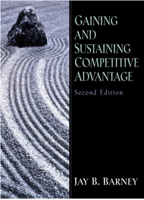 Gaining and Sustaining Competitive Advantage