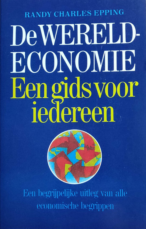 L'économie mondiale, un guide pour tous