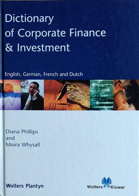 Dictionary of corporate finance & investment