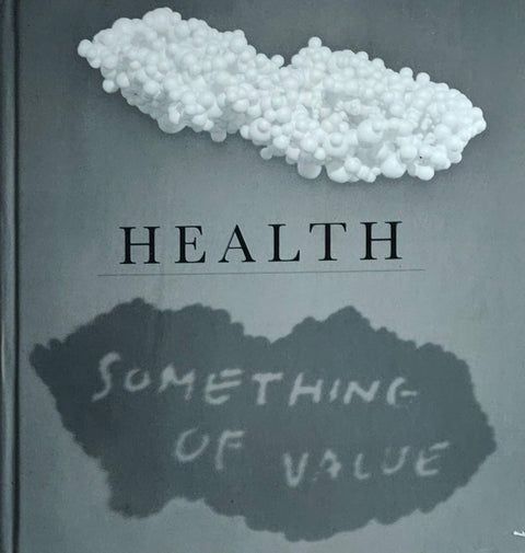 Health, something of value