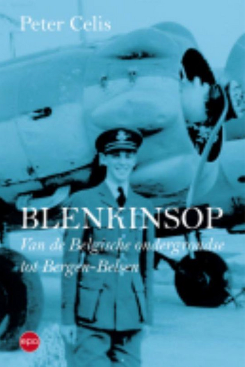 Blenkinsop: from the Belgian underground to Bergen-Belsen