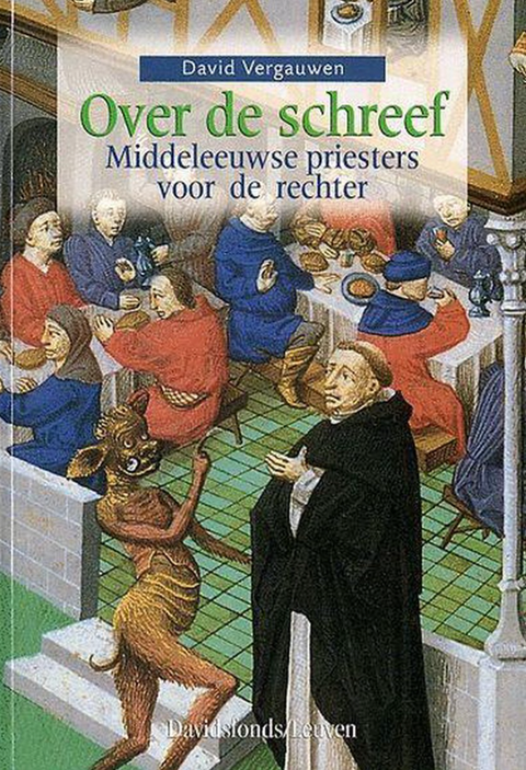 About De Schreef: medieval priests in court