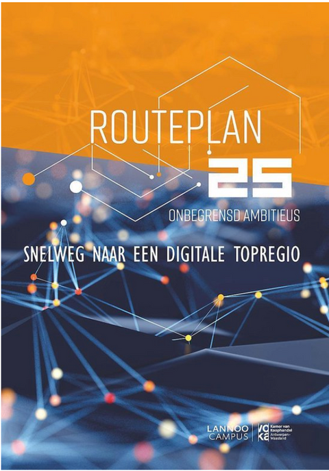 Routeplan 25: Snelweg naar een ditiale topregio