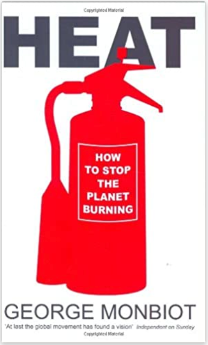 Heat: How To Stop The Planet Burning