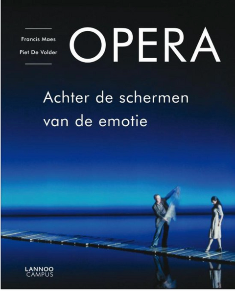 Opera: Behind the Scenes of Emotion