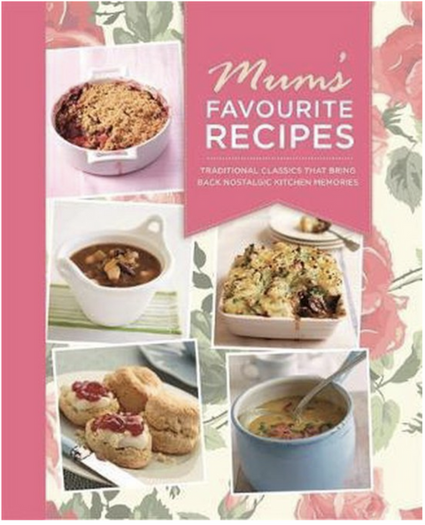 Mum's Favourite Recipes