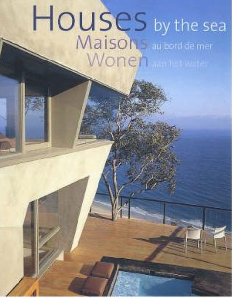 Houses By The Sea: Maisons au bord de mer - Wonen aan het Water (E/ F/ NL)