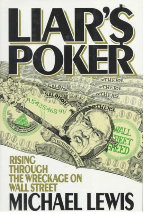 Liar's Poker: Rising Through the Wreckage on Wall Street