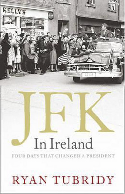 JFK en Irlande : quatre jours qui ont changé de président