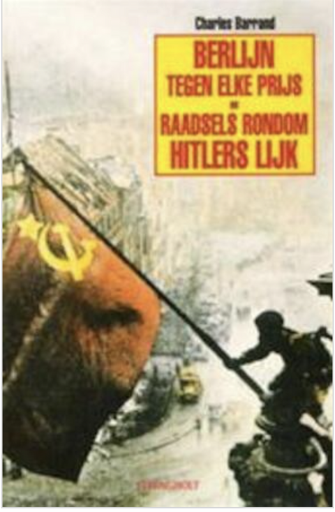 Berlin à tout prix : des énigmes autour du cadavre d'Hitler