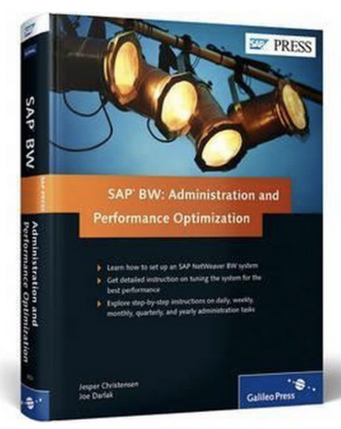 SAP BW: Administration and Performance Optimization