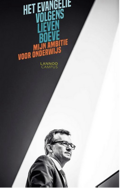 Het evangelie volgens Lieven Boeve: Mijn ambitie voor onderwijs