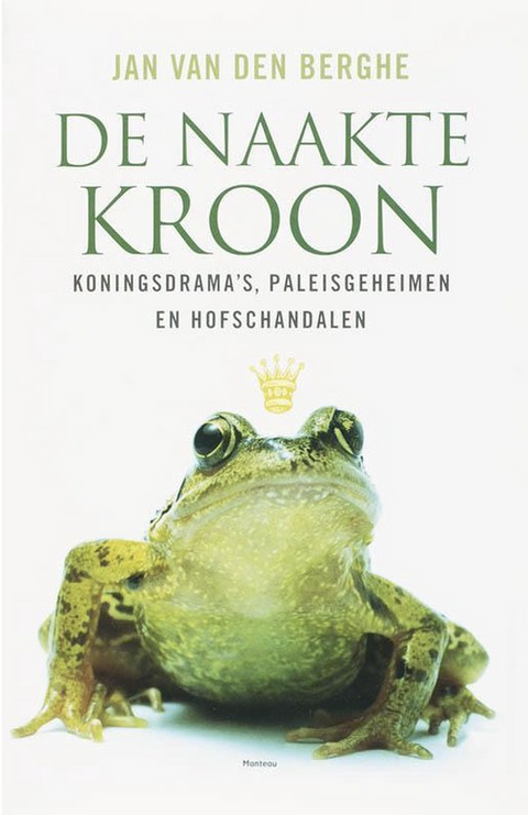 The Naked Crown : drames royaux, secrets de palais et scandales judiciaires