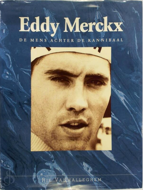 Eddy Merckx, le cannibale