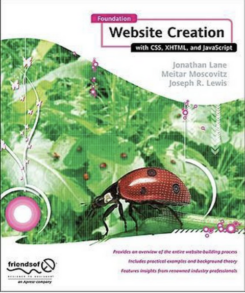 Foundation Website Creation with CSS, XHTML, and JavaScript: Design with CSS, XHTML, and AJAX