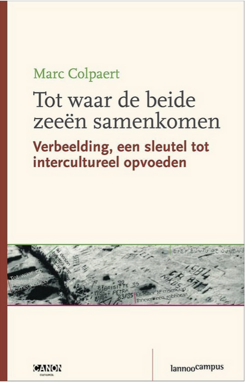 Tot waar de beide zeeën samenkomen: Verbeelding, Een Sleutel Tot Intercultureel Opvoeden